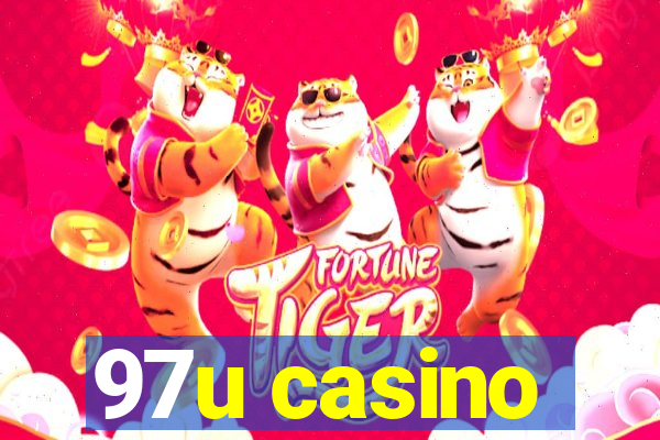 97u casino