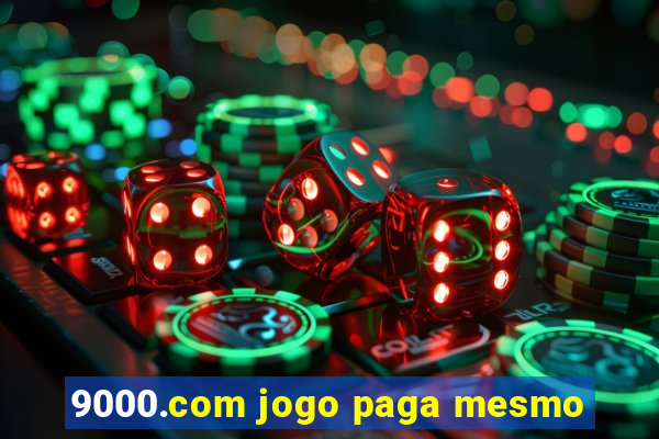 9000.com jogo paga mesmo