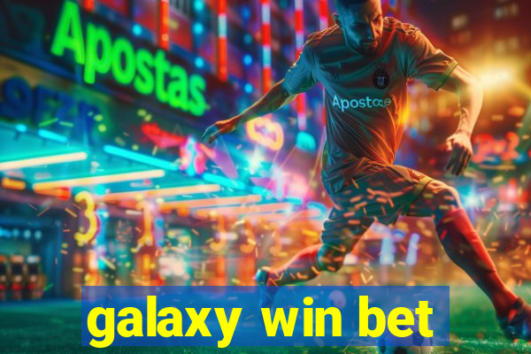 galaxy win bet