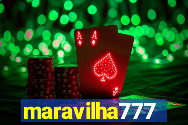 maravilha777