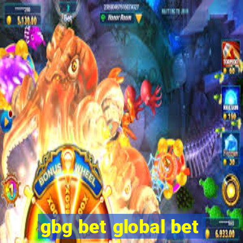 gbg bet global bet