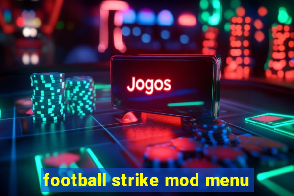 football strike mod menu