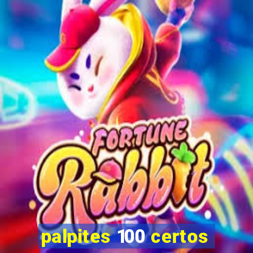 palpites 100 certos