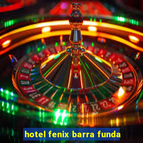 hotel fenix barra funda