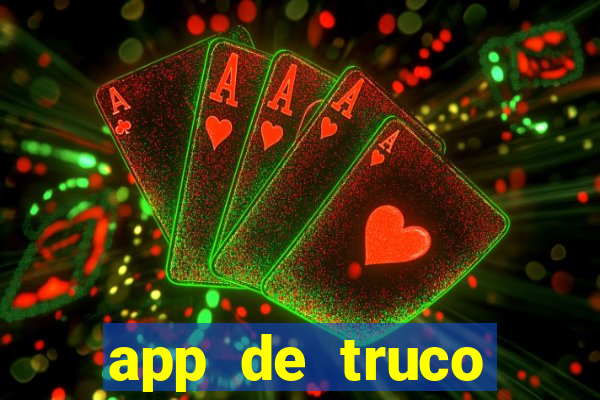 app de truco valendo dinheiro