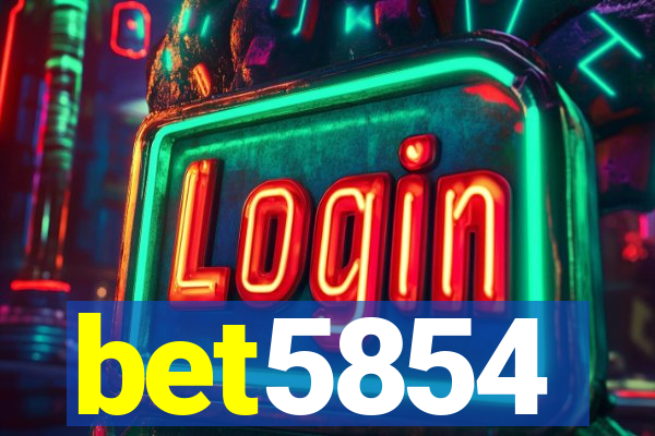 bet5854