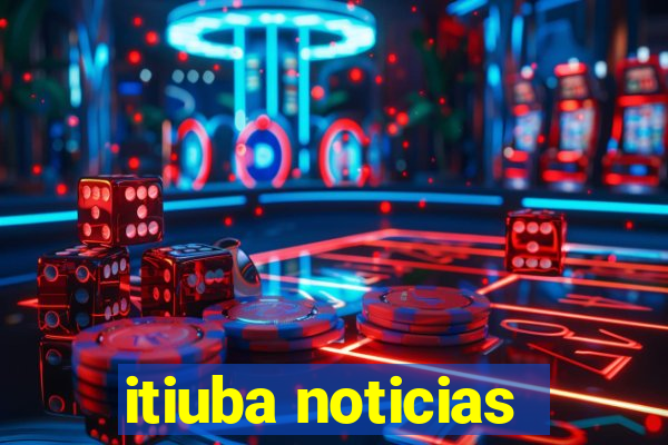 itiuba noticias