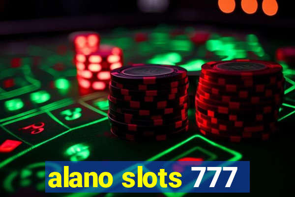 alano slots 777