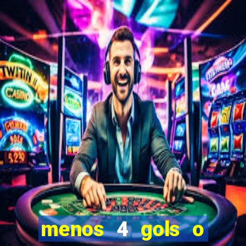 menos 4 gols o que significa