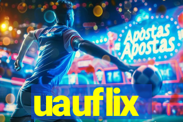 uauflix