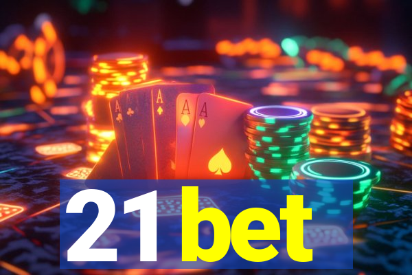 21 bet