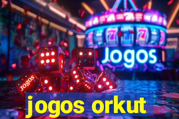 jogos orkut