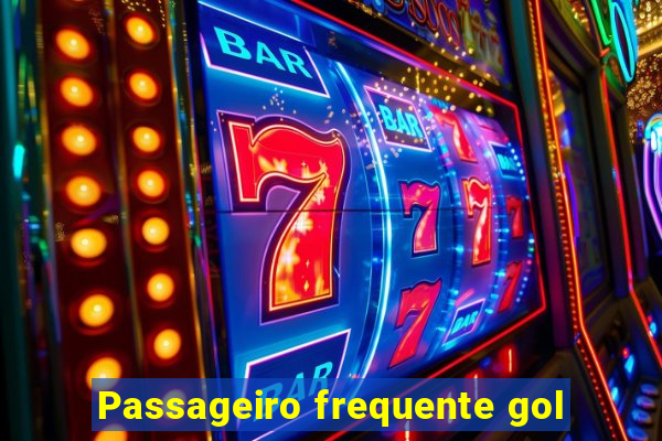 Passageiro frequente gol