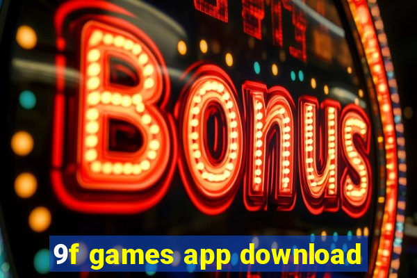 9f games app download