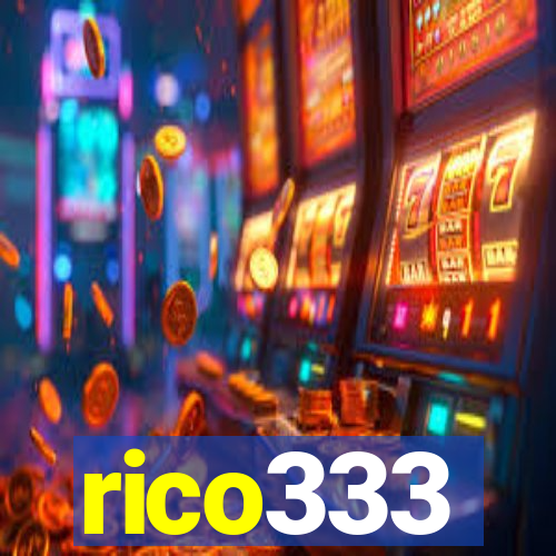 rico333