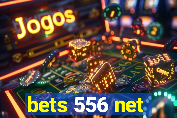 bets 556 net