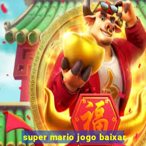 super mario jogo baixar