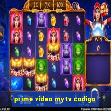 prime video mytv codigo