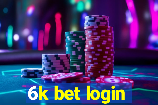 6k bet login