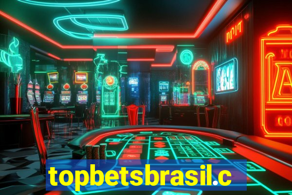 topbetsbrasil.com