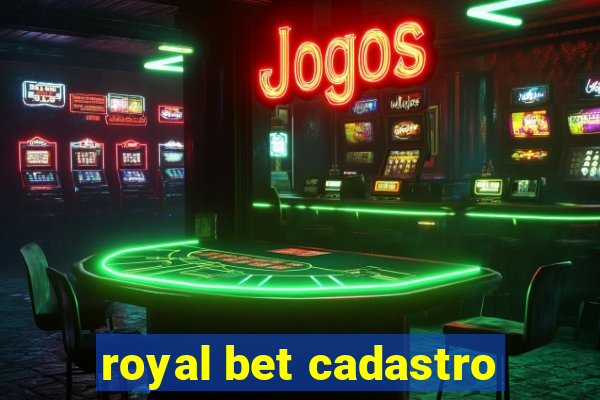 royal bet cadastro