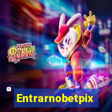 Entrarnobetpix