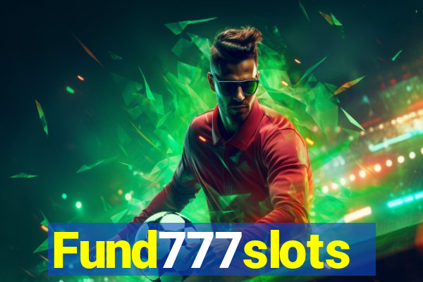 Fund777slots