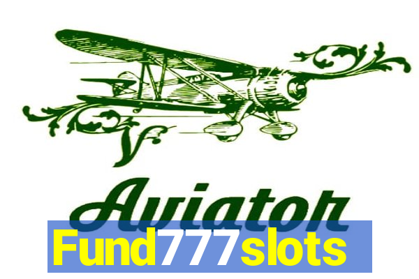 Fund777slots