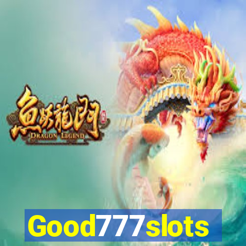 Good777slots