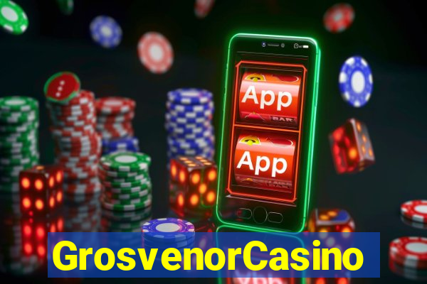 GrosvenorCasino