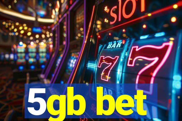 5gb bet