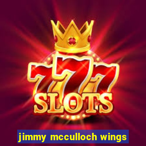 jimmy mcculloch wings