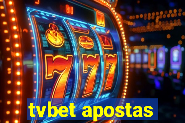 tvbet apostas