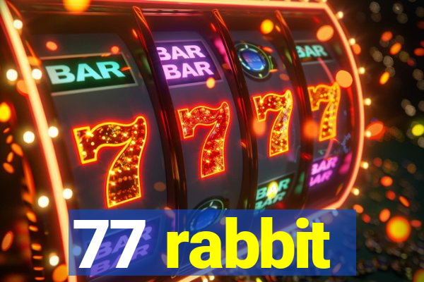 77 rabbit