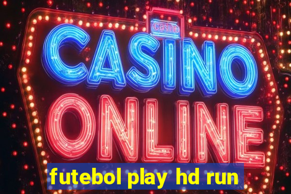 futebol play hd run