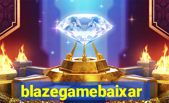 blazegamebaixar