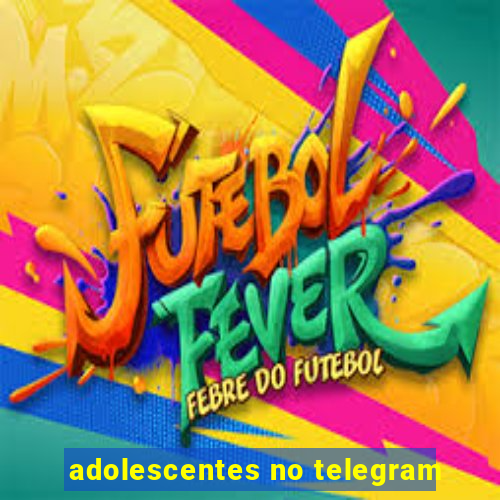 adolescentes no telegram