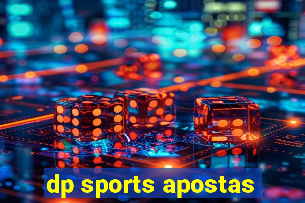 dp sports apostas