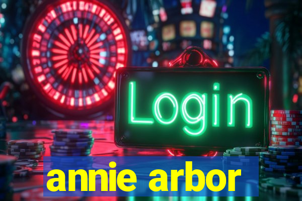 annie arbor