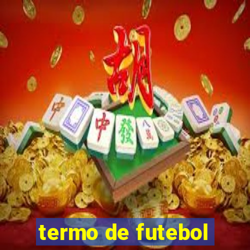 termo de futebol