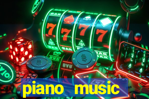 piano music go-jogos edm piano