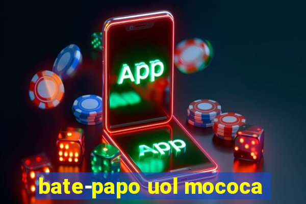 bate-papo uol mococa