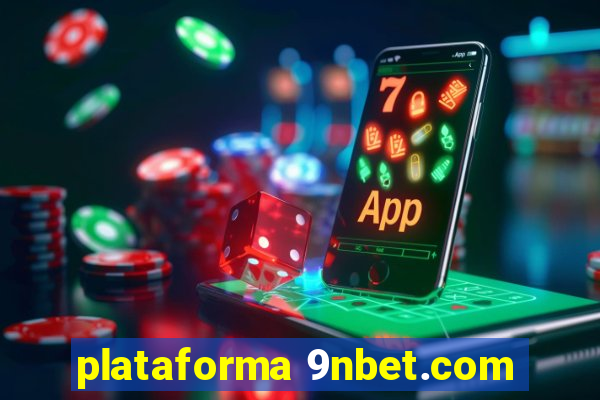 plataforma 9nbet.com