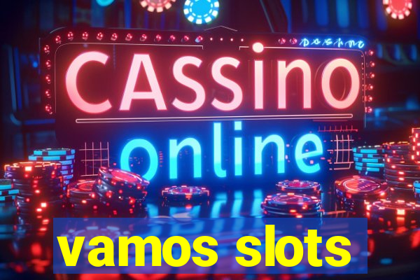 vamos slots