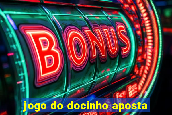 jogo do docinho aposta