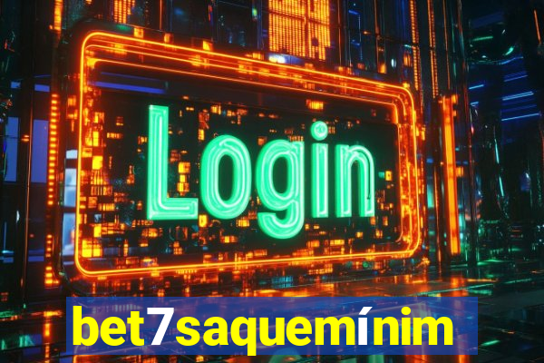 bet7saquemínimo