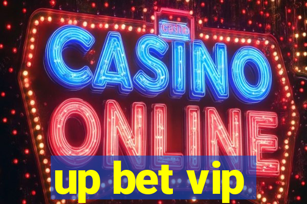 up bet vip