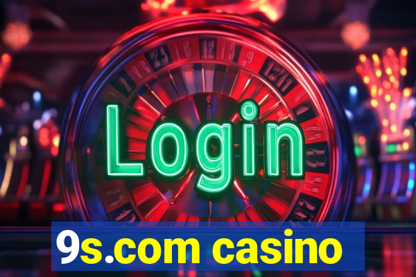 9s.com casino