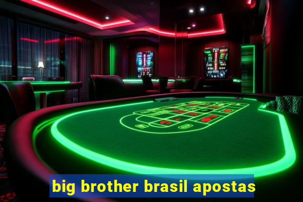 big brother brasil apostas