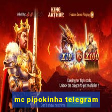 mc pipokinha telegram